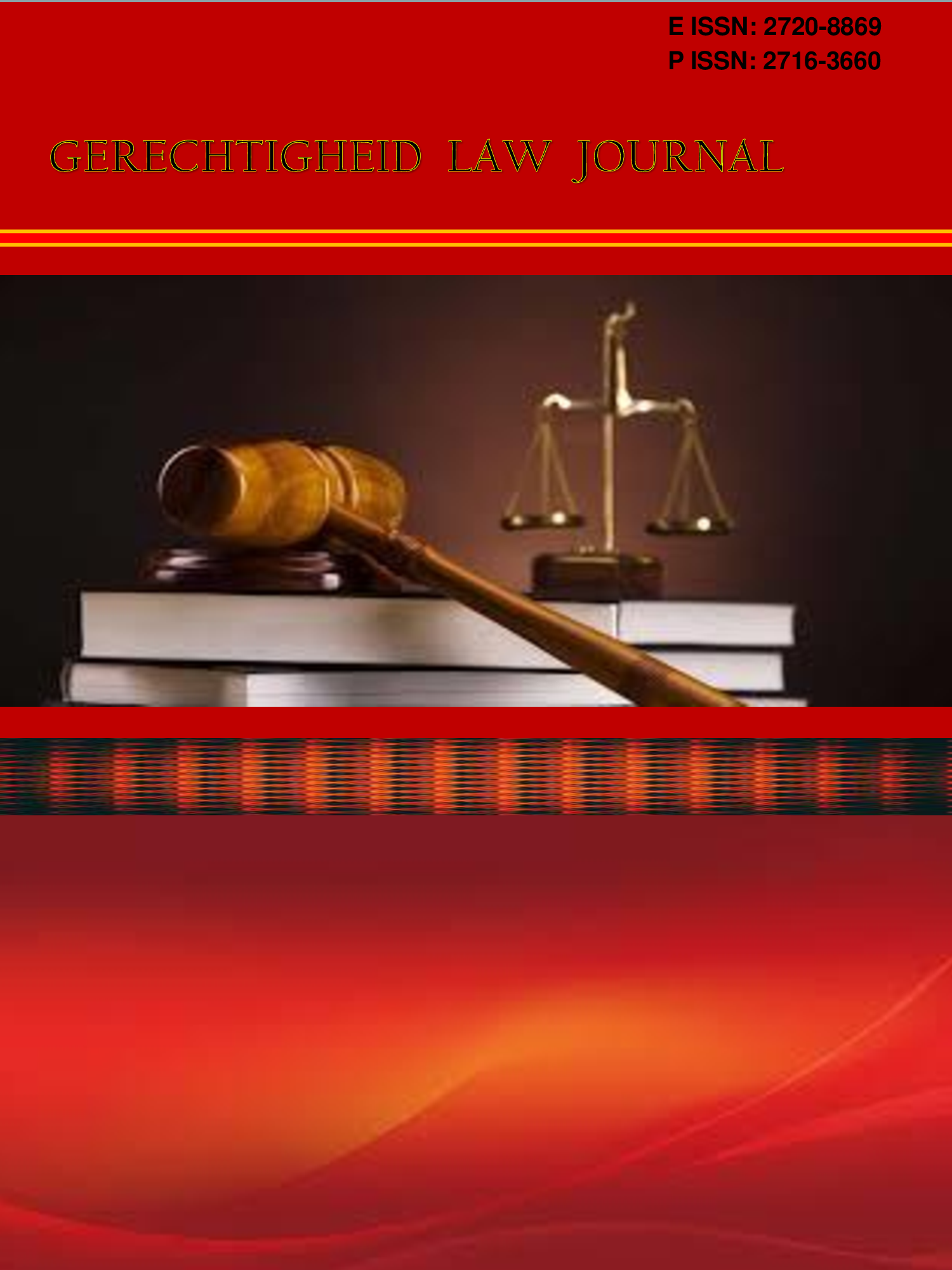 					View Vol. 6 No. 2 (2025): Gerechtigheid Law Journal
				